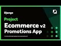 Django E-commerce Project - Building a promotion component