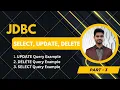 3 JDBC Tutorial Part 3 SELECT UPDATE and DELETE Queries Phani Soft Tech