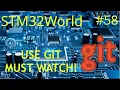 STM32 Tutorial - How to use GIT for development