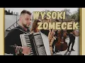 Lagu HECA - WYSOKI ZOMECEK walczyk weselny