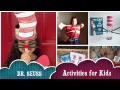 Dr Seuss Activities for Kids
