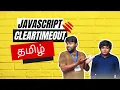 Learn How to Use clearTimeout Method in JavaScript Tutorial in Tamil