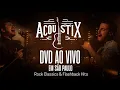 Download Lagu ACOUSTIX - DVD Completo - Ao Vivo em São Paulo Rock \u0026 Flashback Classics | Live Acoustic