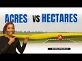 Difference Between Acres Hectares
