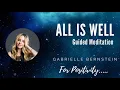 Download Lagu All Is Well  Guided Meditation || Gabrielle Bernstein