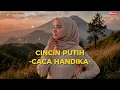 (VERSI PALING SEDIH) CINCIN PUTIH | Caca Handika Cover Vigure Music🎶 | Best Indonesian Dangdut Cover