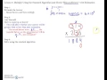 Module 2 Lesson 8 - Multiplying Using the Standard Algorithm and Using Estimation for Reasonableness