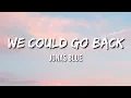 Lagu We Could Go Back - Jonas Blue (Lyrics)