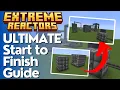 The Ultimate Guide to Extreme Reactors