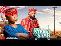 FROM STREET TO STAR (Full Movie) - MAURICE SAM, EBUBE OBIO 2025 Trending Nollywood Full Movie #new