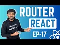 React Router and Link Component React Ep - 17 code io