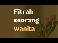 Download Lagu Fitrah Seorang Wanita #ustadzkhalidbasalamah #islamreminder