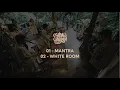 Download Lagu Coldiac : The Garden Session (Realizm87) - Mantra \u0026 White Room