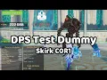 220k DPS Test Dummy - Skirk C0R1 220 ping