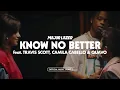Download Lagu Major Lazer - Know No Better (feat. Travis Scott, Camila Cabello \u0026 Quavo) [Official Music Video]