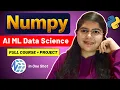 NumPy Full Course 2026 NumPy Python For Data Science AI ML with Project Priyanshi Rathore