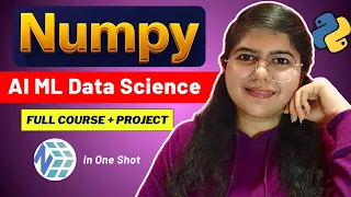 NumPy Full Course 2026 NumPy Python For Data Science AI ML with Project Priyanshi Rathore