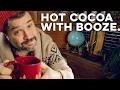 3 Ways to make boozy Hot Cocoa How to Drink