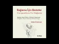 Erdal Erzincan - Felek Senin Elinden [Bağlama İçin Besteler © 2019 Temkeş Müzik]