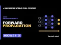 M8L5 Forward Propagation Explained Step by Step Machine Learning free course