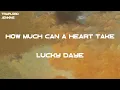 Lucky Daye - How Much Can A Heart Take (feat. Yebba) (Lyrics)