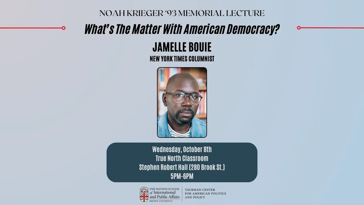 Noah Krieger ’93 Memorial Lecture: Jamelle Bouie, “What’s The Matter With American Democracy?”