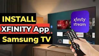 How To Download Xfinity Stream App On Samsung Smart Tv Step By Step