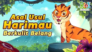 Download Asal Usul Harimau Berkulit Belang | Dongeng Anak Bahasa Indonesia | Cerita Rakyat Dongeng Nusantara MP3