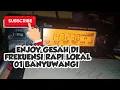 Download Lagu Enjoy Gesah di Frekuensi RAPI LOKAL 01 Banyuwangi