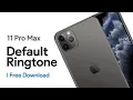 Download Lagu iPhone 11 Pro Max Ringtone | Free Download