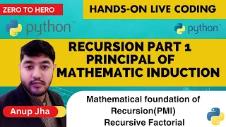 Recursion in Python - 025 Hands on live-coding Factorial using recursion Maths Behind Recursion