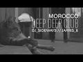 Download Lagu MOROCCO DEEP CLUB // DUB TECHNO w DJ SIDEWAYS