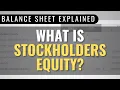 Stockholders Equity - Detailed Review and Explanation of Shareholders Equity