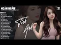 Download Lagu Tình Anh, Ngỡ | ALBUM BALLAD XUẤT SẮC NHẤT 2025 - NGÂN NGÂN COVER ĐẶC BIỆT HAY