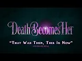 That Was Then, This Is Now | Instrumental | Death Becomes Her
