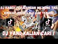Lagu DJ KABEH PERJUANGAN MU MUNG TAK ANGGAP ANGIN LALU SAK TENANE - DJ CAMPURAN VIRAL TIKTOK 2023 TERBARU