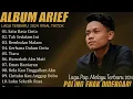 ARIEF PUTRA FULL ALBUM POPULER 2025 TANPA IKLAN 🎵REMBULAN MALAM🎵TAK SEDALAM INI🎵BEST ARIEF PUTRA