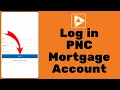PNC Mortgage Login How to Sign in to PNC Bank Home Loan Account in 2024