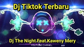 Download Dj The Night Kaweni Merry Tik Tok Goyang Lemes Terbaru Full Bass 2019 MP3