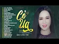 Lagu Nhạc Vàng Hải Ngoại Tuyển Chọn Nghe Hoài Không Chán - Cỏ Úa, Cõi Nhớ, Biển Tình