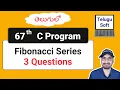 Fibonacci series n terms nth term up to n in C Telugu C Programming Program 67