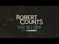 Robert Counts - What Do I Know (Audio) ft. HARDY