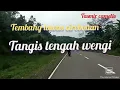 Download Lagu Tembang lawas cirebonan, - Tangis tengah wengi - @tasmir camello