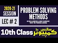 Problem Solving Methods LEC 2 Chapter 1 10th Class Computer Science Lectures
