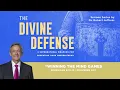 Winning The Mind Games Dr Robert Jeffress The Divine Defense August 17 2025