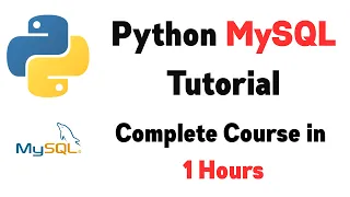Python MySQL Tutorial in English - The Complete Course in 1 Hour