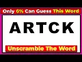 Guess The Correct Word Unscramble the 5 Letter - Guess the Word Challenge 110