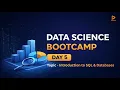 Data Science Bootcamp Day 5 SQL Databases for Data Science Edcited