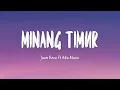 Download Lagu Juan Reza Ft Atta Music - Minang Timur (Lirik Lagu)