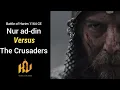 Documentary The Battle of Harim 1164 - Nur ad-din Zengi vs the Crusaders
